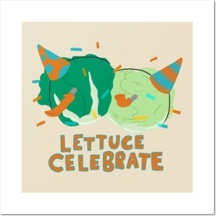 lettuce Celebrate Posters and Art